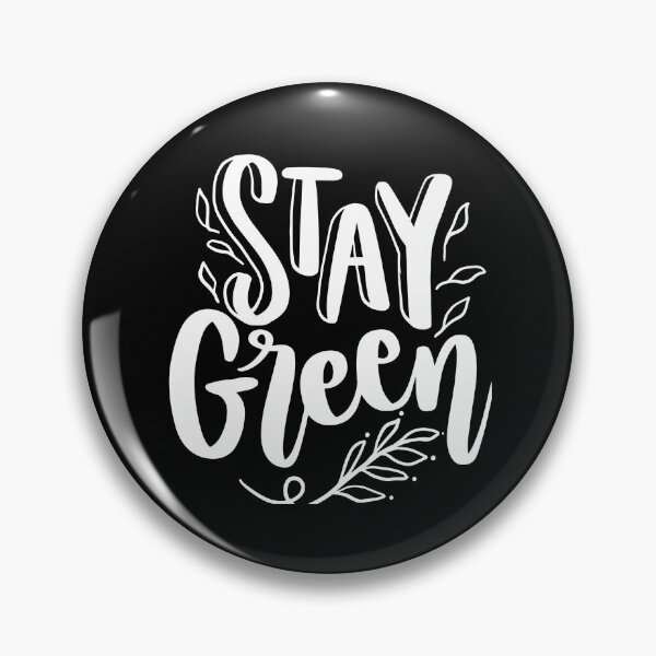 Item preview, Stay green designed and sold by pnkpopcorn.