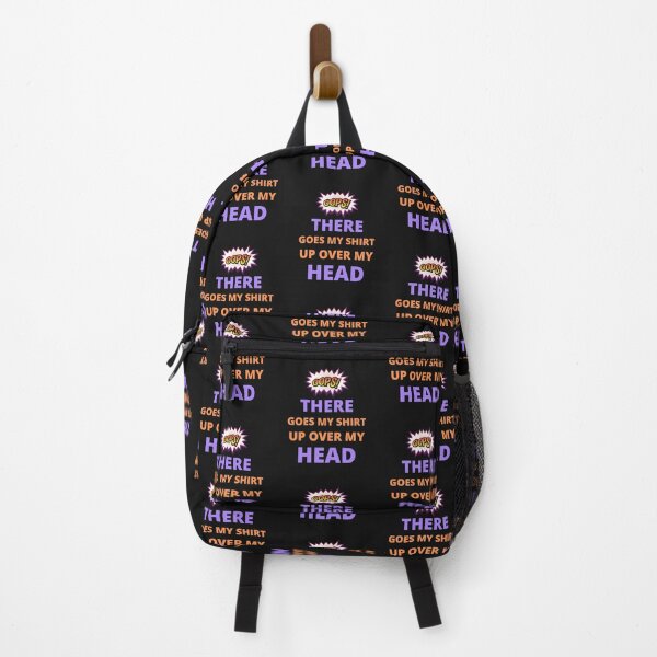 Item preview, Oops there goes my shirt up over my head - funny quotes  designed and sold by BhavyaBathla.