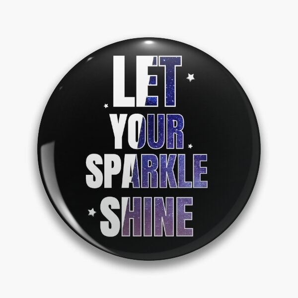 Item preview, Let Your Sparkle Shine designed and sold by DigiValk.