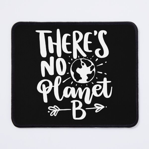 Item preview, There's no planet b designed and sold by pnkpopcorn.