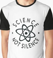 Science not silence Graphic T-Shirt