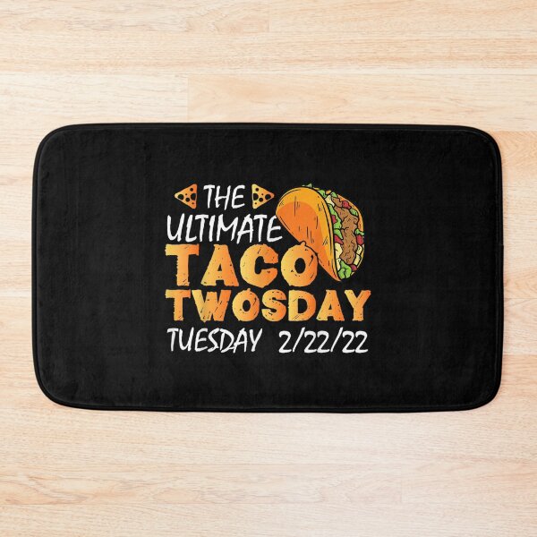 Item preview, Taco Twosday The Ultimate Taco Twosday Tuesday 2 22 22 2022  designed and sold by wendyy88.
