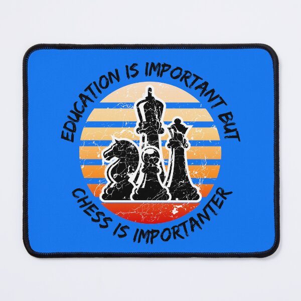 Item preview, Education Is Important But Chess Is Importanter Grunge Retro Sunset Pieces In Blue designed and sold by LuckyKermit.