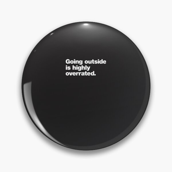 Item preview, Going Outside is Highly Overrated Classic T-Shirt designed and sold by FranziskKubler.