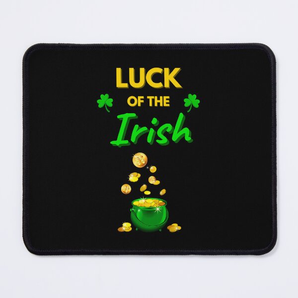 Item preview, Luck of the Irish designed and sold by Rusty-Gate98.