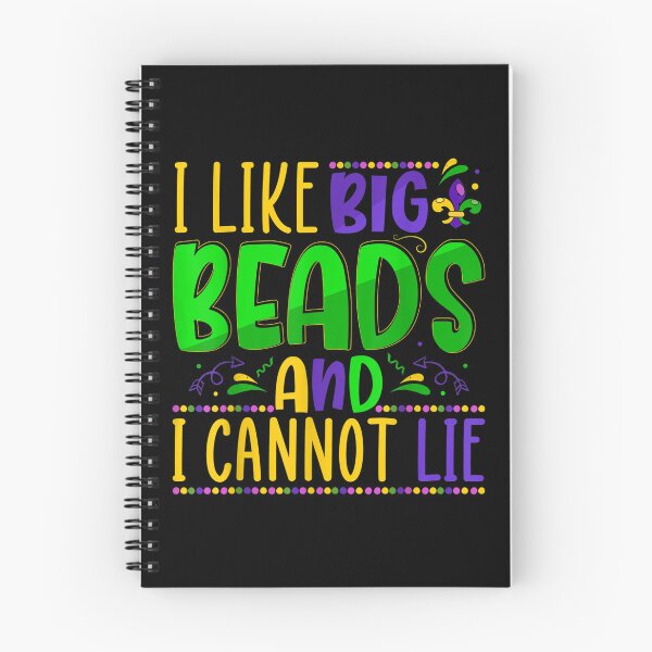 Item preview, I Like Big Beads And I Cannot Lie Funny Mardi Gras  designed and sold by wendyy88.