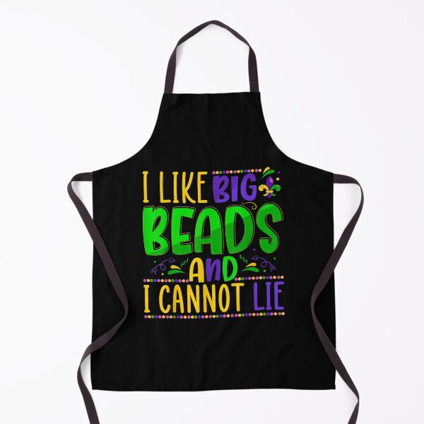 Item preview, I Like Big Beads And I Cannot Lie Funny Mardi Gras  designed and sold by wendyy88.
