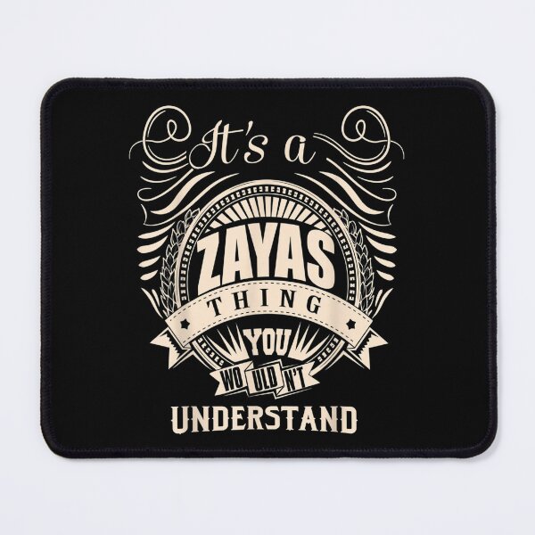 Item preview, It Is A Zayas Thing You Wouldn't Understand Gifts designed and sold by wendyy88.