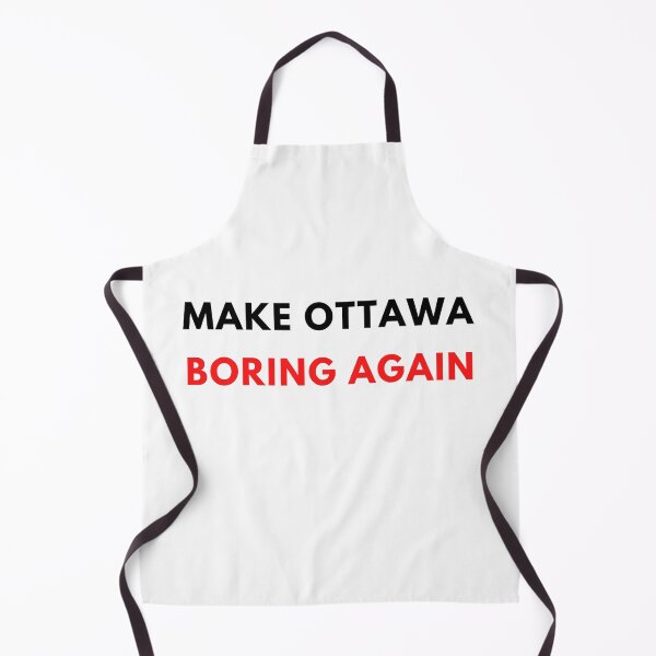 Aperçu de l'œuvre Rendre Ottawa ennuyeux Rendre Ottawa encore plus grand Canada Canadian créée et vendue par Bra Art.