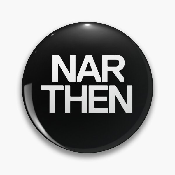 Item preview, Nar Then designed and sold by Armleyboy.