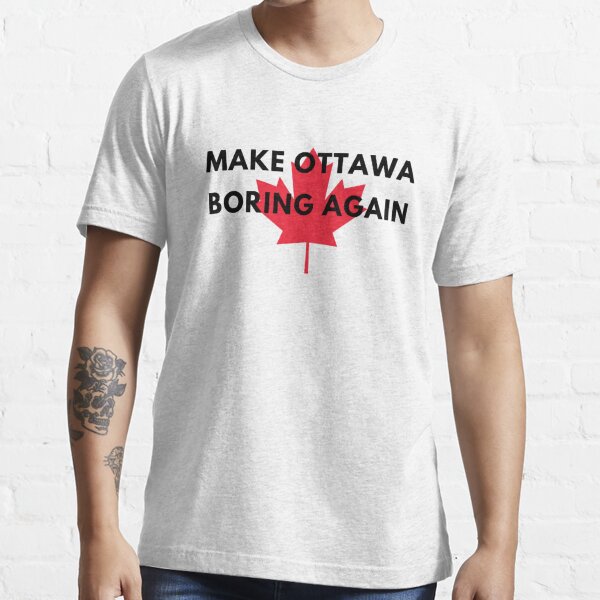 Make Ottawa Again" Essential T-Shirt for Sale by Art | Redbubble