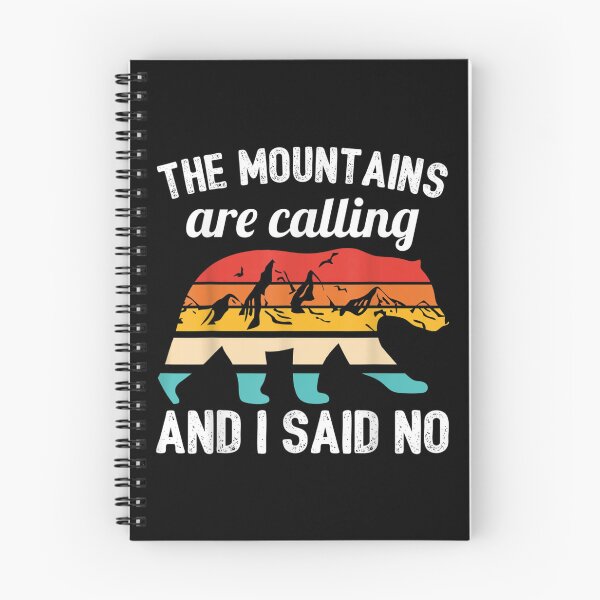 Item preview, Funny The Mountains Are Calling I Said No Camp Hiking  designed and sold by wendyy88.
