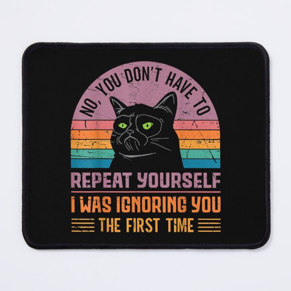 Item preview, Humor Funny Saying Heedless Sarcasm Ironical Cat Vintage designed and sold by wendyy88.