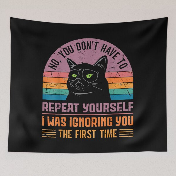 Item preview, Humor Funny Saying Heedless Sarcasm Ironical Cat Vintage  designed and sold by wendyy88.