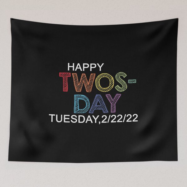Item preview, Happy Twosday Tuesday February 22nd 2022 Gift For Teachers  designed and sold by wendyy88.
