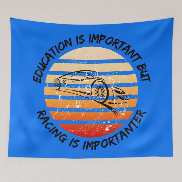 Item preview, Education Is Important But Racing Is Importanter Grunge Retro Sunset Car Drift In Blue designed and sold by LuckyKermit.