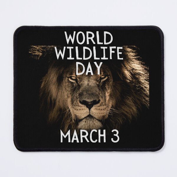 Item preview, WORLD WILDLIFE DAY - AWARENESS: MARCH 3 (3rd March) Collection designed and sold by Outrageous24.