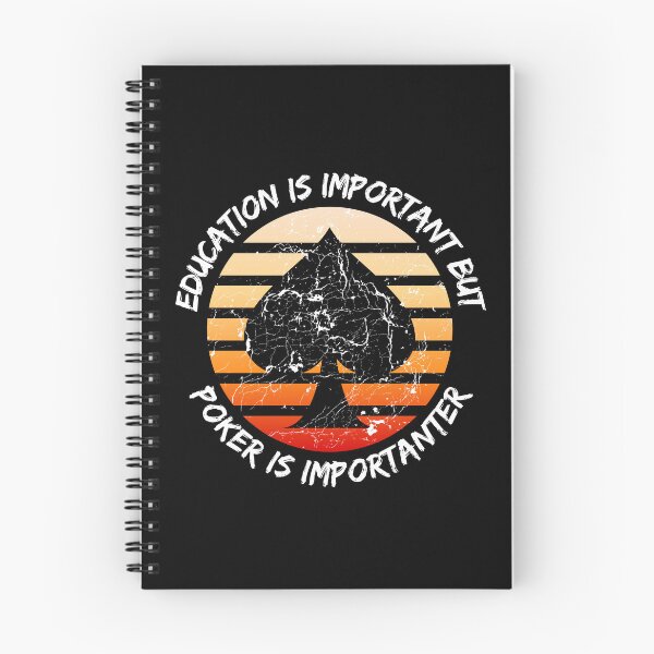 Item preview, Education Is Important But Poker Is Importanter Grunge Retro Sunset Spades In Black designed and sold by LuckyKermit.
