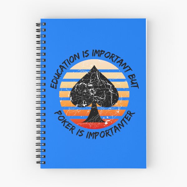 Item preview, Education Is Important But Poker Is Importanter Grunge Retro Sunset Spades In Blue designed and sold by LuckyKermit.