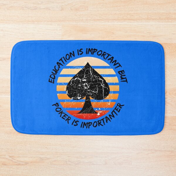 Item preview, Education Is Important But Poker Is Importanter Grunge Retro Sunset Spades In Blue designed and sold by LuckyKermit.