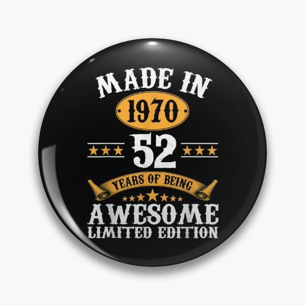 Item preview, 52 Years Old Gift Made In 1970 Limited Edition 52nd Birthday  designed and sold by wendyy88.