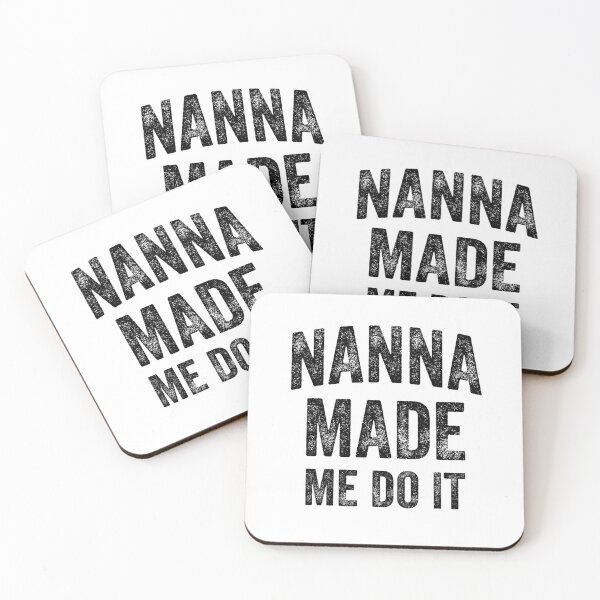 Item preview, Nanna Made Me Do It (Black) designed and sold by STUDIO-72.
