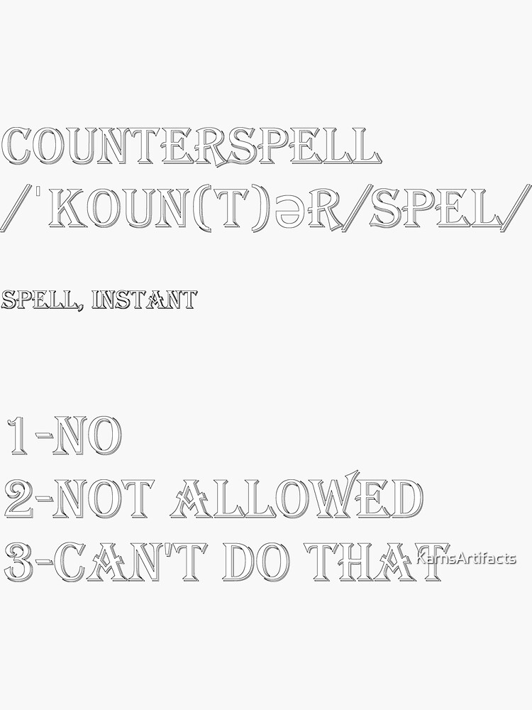 "Definition of Counterspell" Sticker by KarnsArtifacts Redbubble
