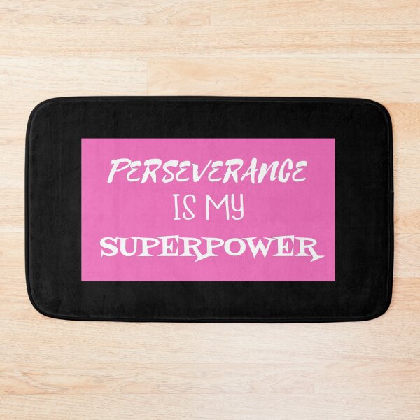 Item preview, PERSEVERANCE IS MY SUPERPOWER designed and sold by Wooden-rack.