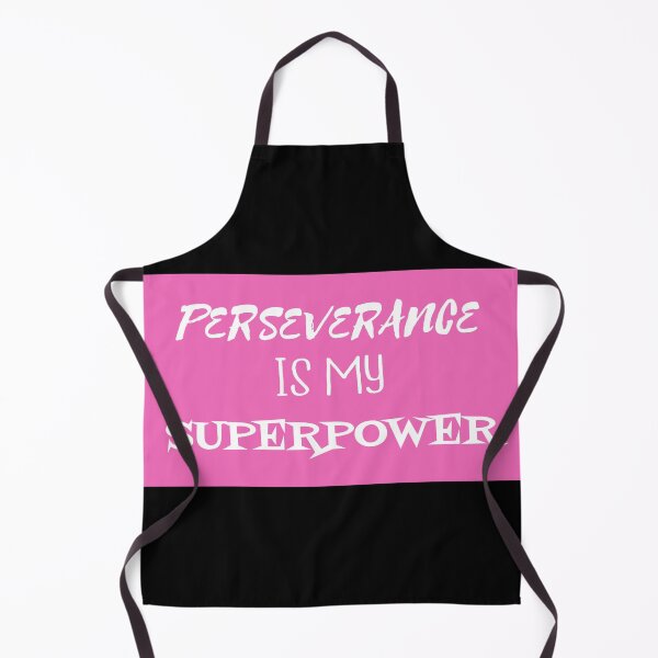 Item preview, PERSEVERANCE IS MY SUPERPOWER designed and sold by Wooden-rack.