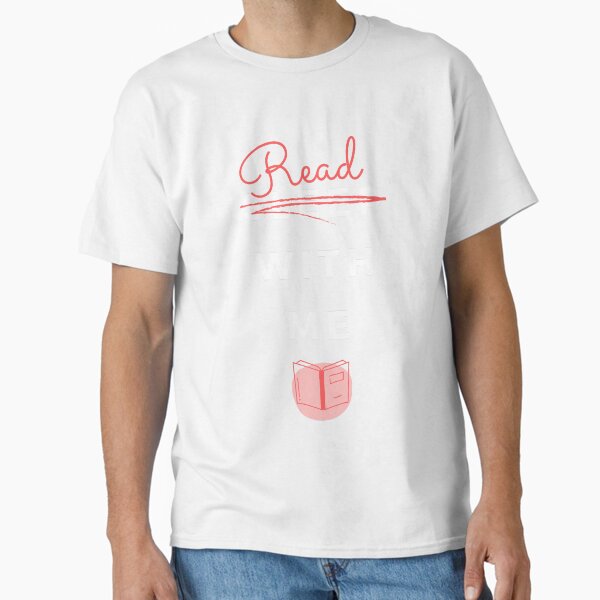 Read with me - black Classic T-Shirt