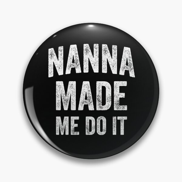 Item preview, Nanna Made Me Do It (White) designed and sold by STUDIO-72.