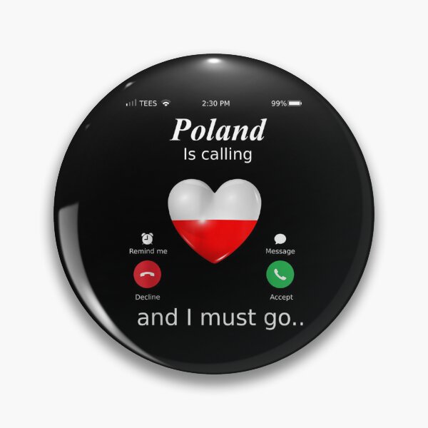 Item preview, Poland Is Calling And I Must Go Poland Flag  designed and sold by wendyy88.