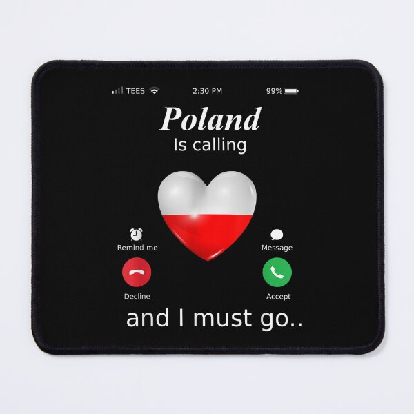 Item preview, Poland Is Calling And I Must Go Poland Flag designed and sold by wendyy88.