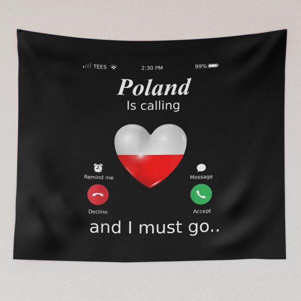 Item preview, Poland Is Calling And I Must Go Poland Flag  designed and sold by wendyy88.