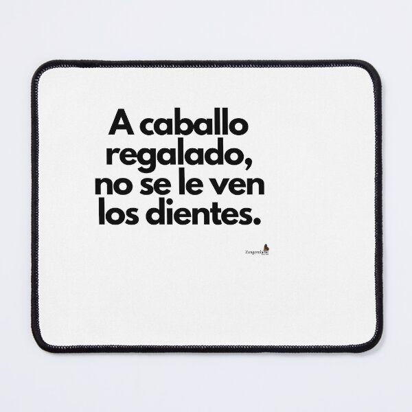 Item preview, A caballo regalado, no se le ven los dientes. designed and sold by FindYouByZ.