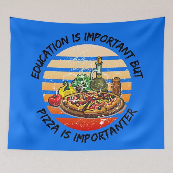 Item preview, Education Is Important But Pizza Is Importanter Grunge Retro Sunset In Blue designed and sold by LuckyKermit.