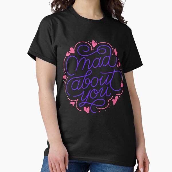 Item preview, Mad About You For Fans designed and sold by EdnaParker.