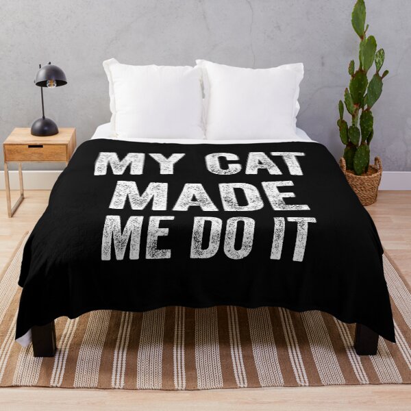 Item preview, My Cat Made Me Do It (White) designed and sold by STUDIO-72.