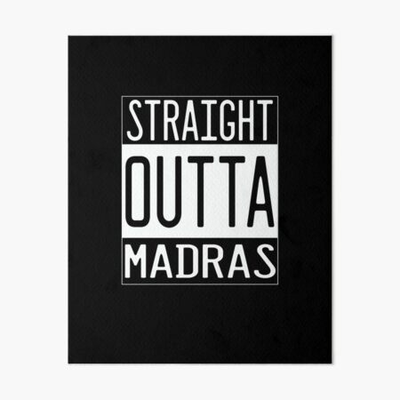 Aperçu de l'œuvre Straight Outta Madras Cool Madras Great Madras, Funny Madras Designs créée et vendue par Feeling Free.