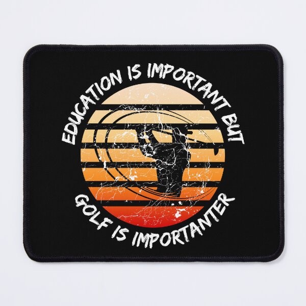 Item preview, Education Is Important But Golf Is Importanter Grunge Retro Sunset In Black designed and sold by LuckyKermit.