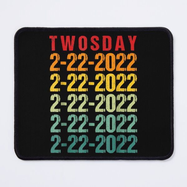 Item preview, Twosday Tuesday February 22nd 2022 Happy 2nd Teacher 22222 designed and sold by wendyy88.