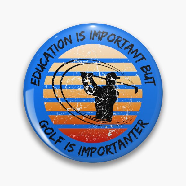 Item preview, Education Is Important But Golf Is Importanter Grunge Retro Sunset In Blue designed and sold by LuckyKermit.