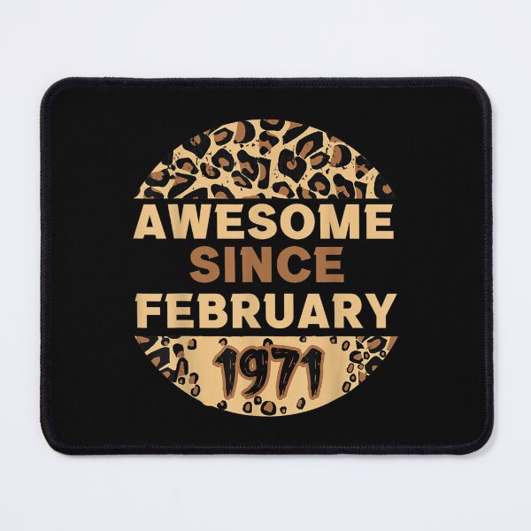 Item preview, Awesome Since February 1971 Leopard 1971 February Birthday  designed and sold by wendyy88.