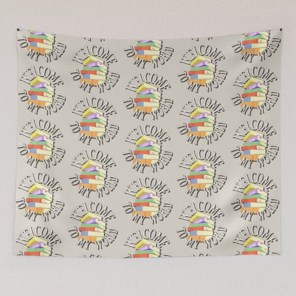 Item preview, Welcome To My World, Love Books, Fun Book Lover Design For Eager Reader designed and sold by TrulyEpoque.