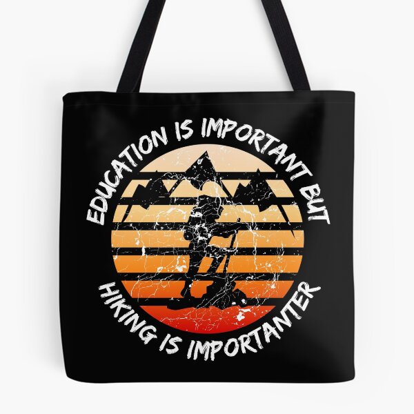 Item preview, Education Is Important But Hiking Is Importanter Grunge Retro Sunset In Black designed and sold by LuckyKermit.