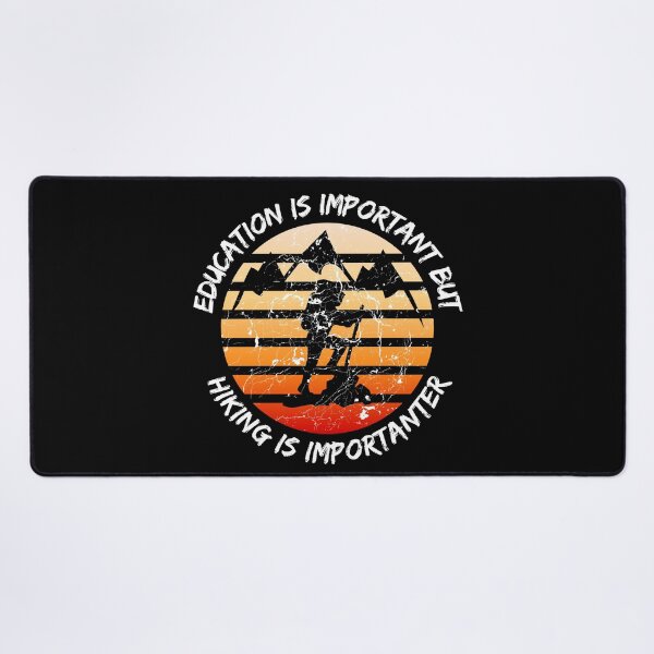 Item preview, Education Is Important But Hiking Is Importanter Grunge Retro Sunset In Black designed and sold by LuckyKermit.