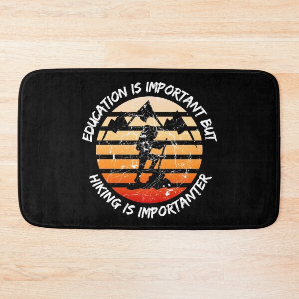 Item preview, Education Is Important But Hiking Is Importanter Grunge Retro Sunset In Black designed and sold by LuckyKermit.