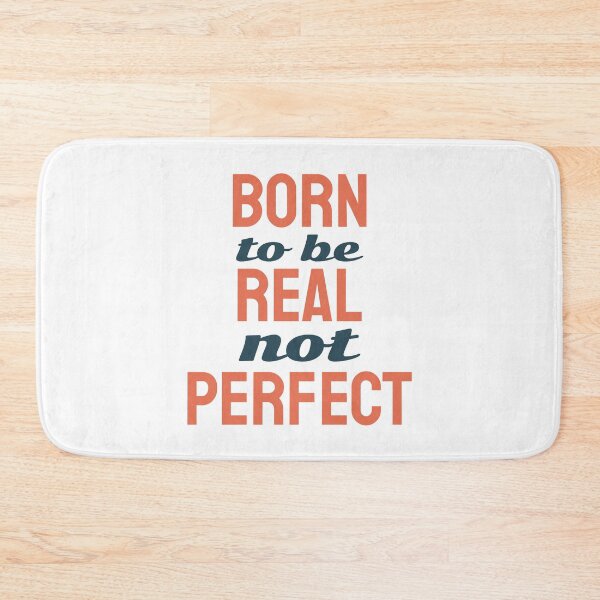 Item preview, Born to be real not perfect designed and sold by ⭐ Tee Shirt 89 ⭐.