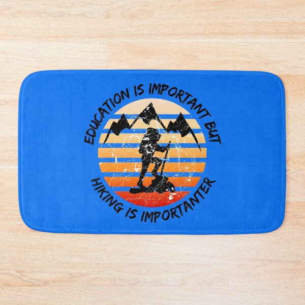 Item preview, Education Is Important But Hiking Is Importanter Grunge Retro Sunset In Blue designed and sold by LuckyKermit.