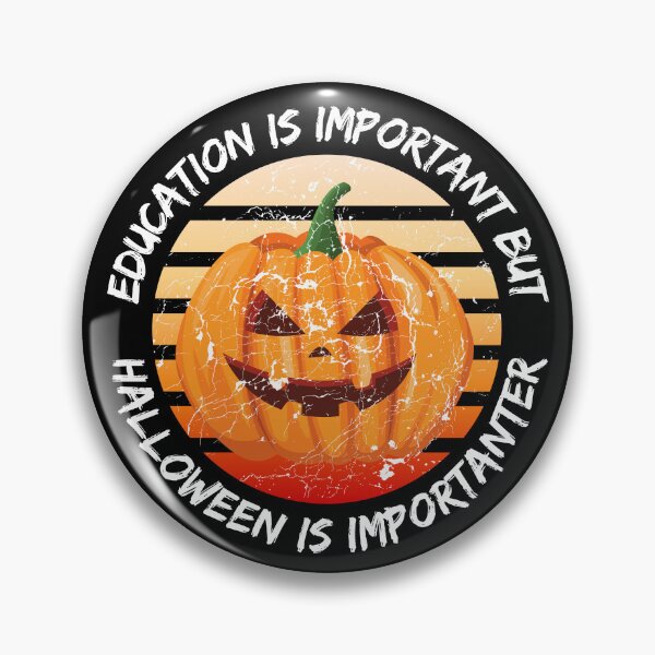 Item preview, Education Is Important But Halloween Is Importanter Grunge Retro Sunset Spooky Pumpkin In Black designed and sold by LuckyKermit.